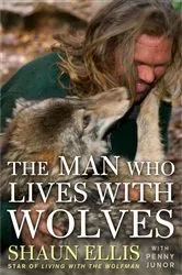 Book cover of The Man Who Lives with Wolves by Unknown