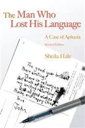 Book cover of The Man Who Lost his Language by Sheila Hale