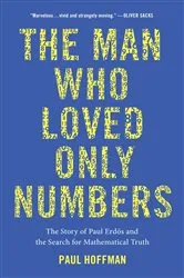 Book cover of The Man Who Loved Only Numbers by Paul Hoffman
