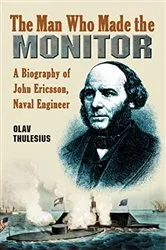 Book cover of The Man Who Made the Monitor by Olav Thulesius