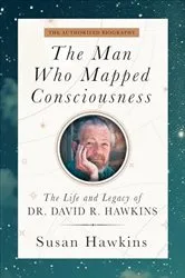Book cover of The Man Who Mapped Consciousness by Susan Hawkins