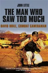 Book cover of The Man Who Saw Too Much by John Little