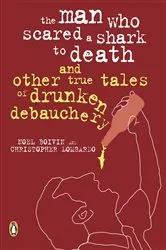 Book cover of The Man Who Scared a Shark To Death by Unknown