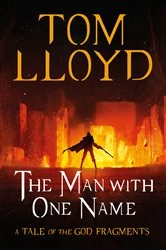 Book cover of The Man With One Name by Tom Lloyd