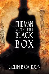 Book cover of The Man with the Black Box by Colin Cahoon
