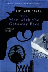 Book cover of The Man with the Getaway Face by Unknown