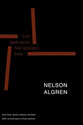 Book cover of The Man with the Golden Arm by Nelson Algren