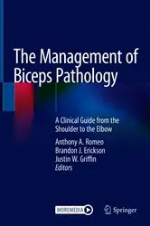 Book cover of The Management of Biceps Pathology by Anthony A. Romeo