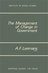 Book cover of The Management of Change in Government by A.F. Leemans