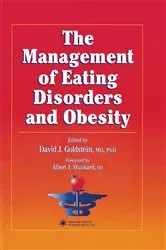 Book cover of The Management of Eating Disorders and Obesity by David J. Goldstein