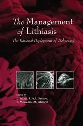 Book cover of The Management of Lithiasis by Jamsheer J. Talati