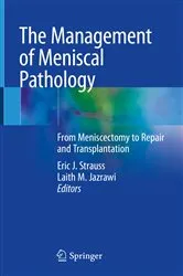 Book cover of The Management of Meniscal Pathology by Eric J. Strauss