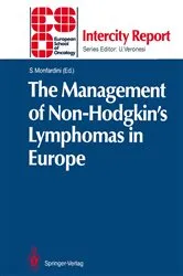 Book cover of The Management of Non-Hodgkinâ€™s Lymphomas in Europe by Silvio Monfardini