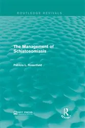 Book cover of The Management of Schistosomiasis by Patricia L. Rosenfield