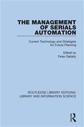Book cover of The Management of Serials Automation by Unknown