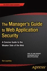 Book cover of The Manager's Guide to Web Application Security by Ron Lepofsky