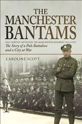 Book cover of The Manchester Bantams by Caroline Scott