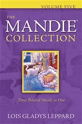 Book cover of The Mandie Collection, Volume 5 : Volume 5 by Lois Gladys Leppard