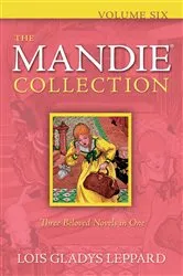 Book cover of The Mandie Collection, Volume 6 : Volume 6 by Lois Gladys Leppard