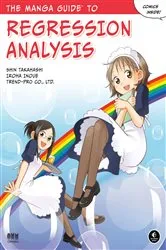 Book cover of The Manga Guide to Regression Analysis by Shin Takahashi
