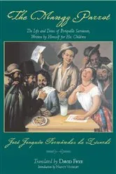 Book cover of The Mangy Parrot by Jose Joaquin Fernandez de Lizardi