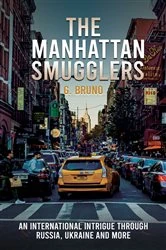 Book cover of The Manhattan Smugglers by G. Bruno Denoncourt
