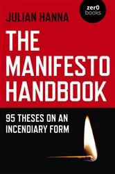 Book cover of The Manifesto Handbook by Julian Hanna