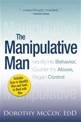 Book cover of The Manipulative Man by Dorothy Mccoy