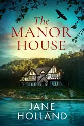 Book cover of The Manor House by Jane Holland