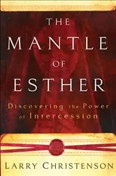 Book cover of The Mantle of Esther by Larry Christenson