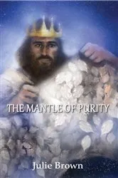 Book cover of The Mantle of Purity by Julie Brown
