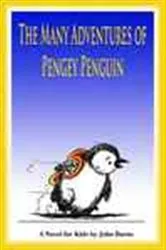 Book cover of The Many Adventures of Pengey Penguin by John Burns