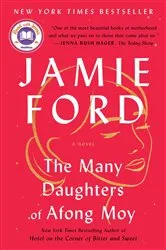 Book cover of The Many Daughters of Afong Moy by Jamie Ford