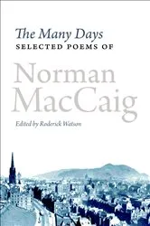 Book cover of The Many Days by Norman MacCaig