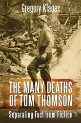 Book cover of The Many Deaths of Tom Thomson by Gregory Klages
