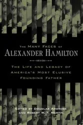 Book cover of The Many Faces of Alexander Hamilton by Douglas Ambrose