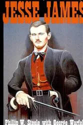 Book cover of The Many Faces of Jesse James by Phillip W. Steele
