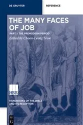 Book cover of The Many Faces of Job by Choon-Leong Seow
