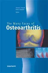 Book cover of The Many Faces of Osteoarthritis by Vincent C. Hascall