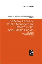 Book cover of The Many Faces of Public Management Reform in the Asia-Pacific Region by Clay Wescott