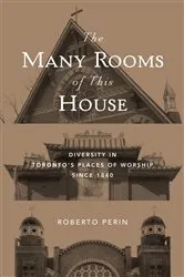 Book cover of The Many Rooms of this House by Roberto Perin