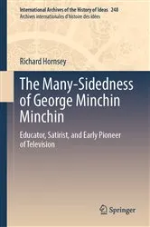 Book cover of The Many-Sidedness of George Minchin Minchin by Richard Hornsey