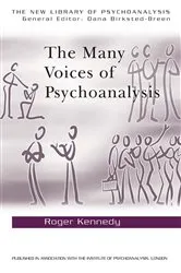 Book cover of The Many Voices of Psychoanalysis by Roger Kennedy