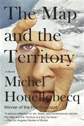 Book cover of The Map and the Territory by Michel Houellebecq