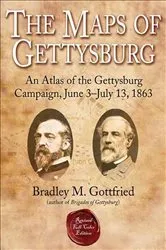Book cover of The Maps of Gettysburg by Bradley M. Gottfried