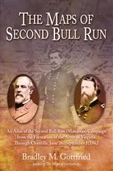 Book cover of The Maps of Second Bull Run by Bradley M. Gottfried