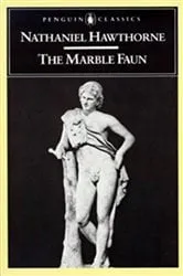 Book cover of The Marble Faun by Nathaniel Hawthorne