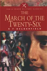 Book cover of The March of the Twenty-Six by R. F. Delderfield