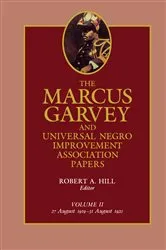 Book cover of The Marcus Garvey and Universal Negro Improvement Association Papers, Vol. II by Marcus Garvey