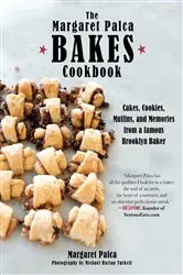 Book cover of The Margaret Palca Bakes Cookbook by N/A